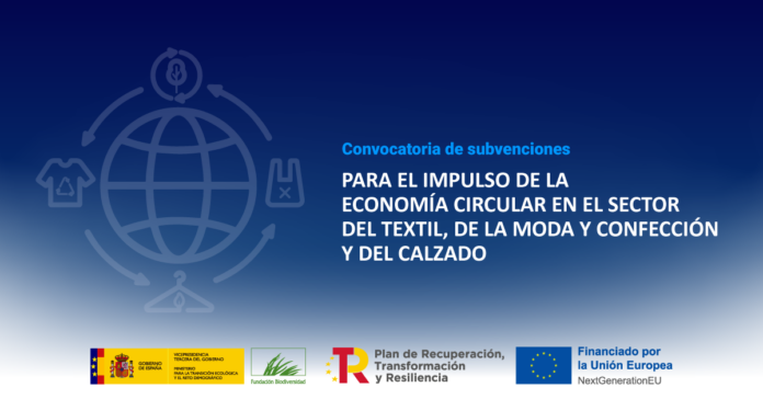 Convocatoria de subvenciones para el impulso de la economía circular en el sector textil, de la moda y la confección del calzado 2024