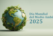 Día Mundial del Medio Ambiente 2025